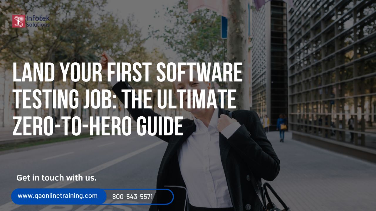 Land Your First Software Testing Job: The Beginner's Guide